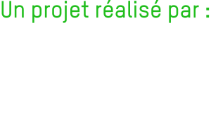 Un projet réalisé par Château Éphémère